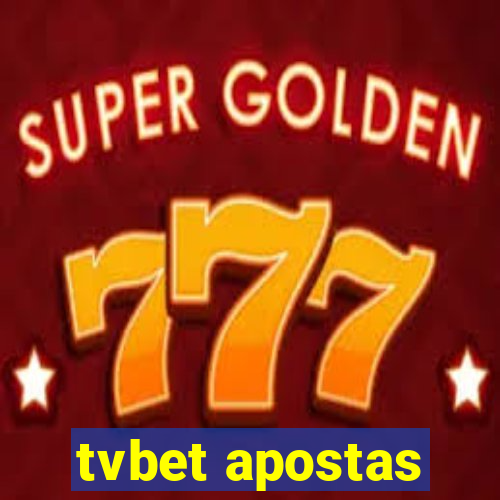 tvbet apostas